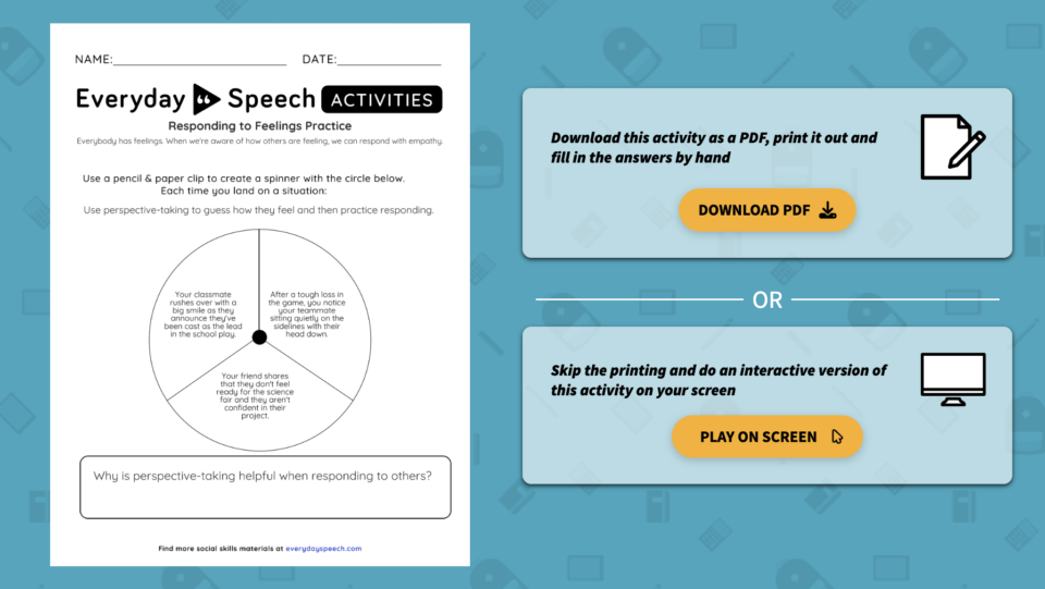 A preview of an interactive worksheet "Responding to Feelings Practice" by Everyday Speech. The worksheet teaches middle school students to identify and respond to feelings. It is available as a printable and digital activity. 
